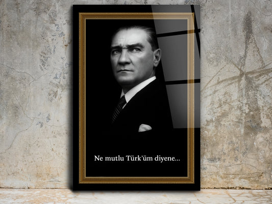Atatürk Portresi Cam Tablo - Ne Mutlu Türk'üm Diyene Atatürk Tablosu - Ev ve Ofis Dekoru