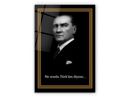 Atatürk Portresi Cam Tablo - Ne Mutlu Türk'üm Diyene Atatürk Tablosu - Ev ve Ofis Dekoru